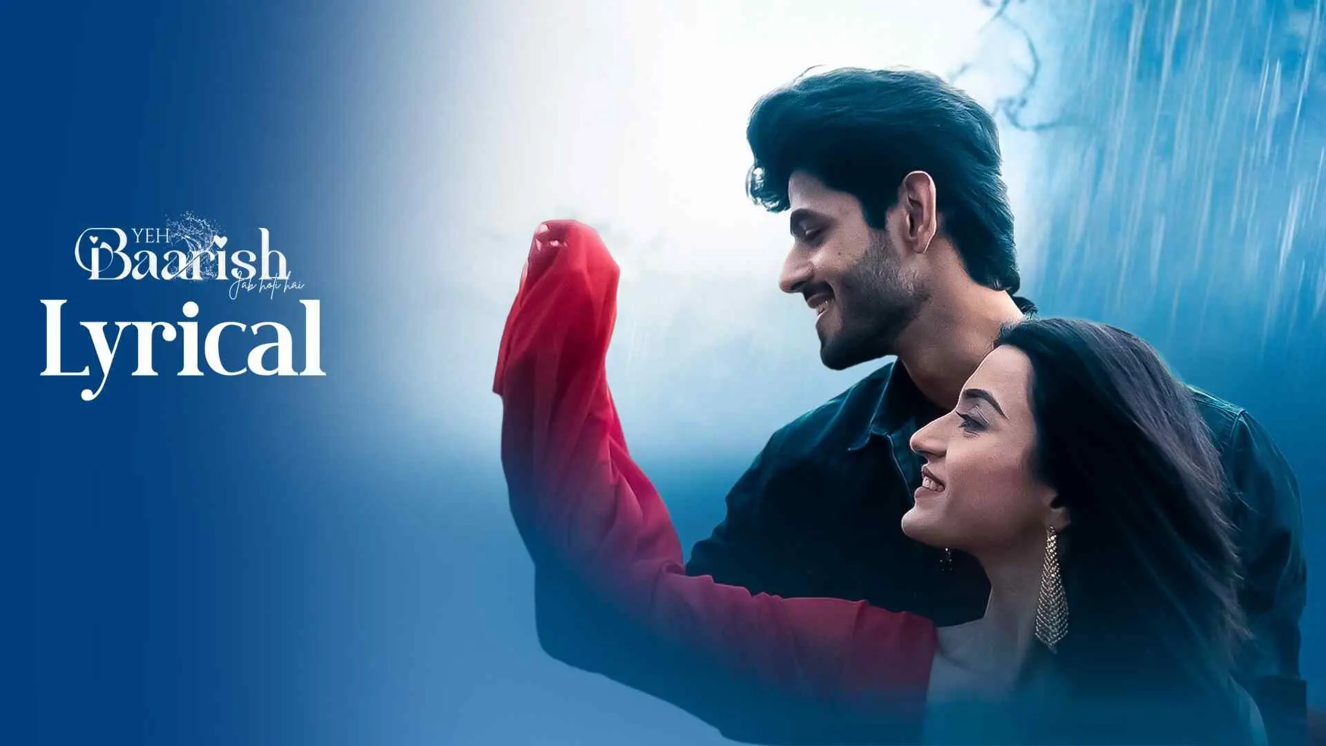 Yeh Baarish Jab Hoti Hai - Lyrical